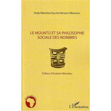 Mùuntu et sa philosophie sociale des nombres