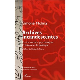 Archives incandescentes