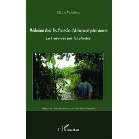 Medecine chez les Yanesha d'Amazonie péruvienne