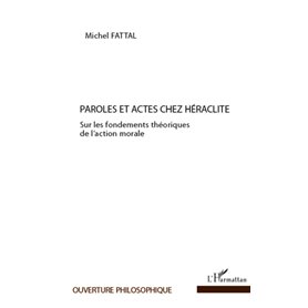 Paroles et actes chez Héraclite