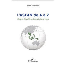 L'ASEAN de A à Z