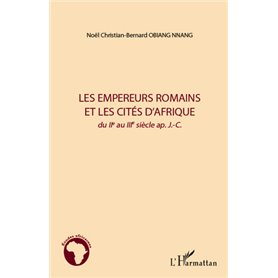 Les empereurs romains et les cités d'Afrique