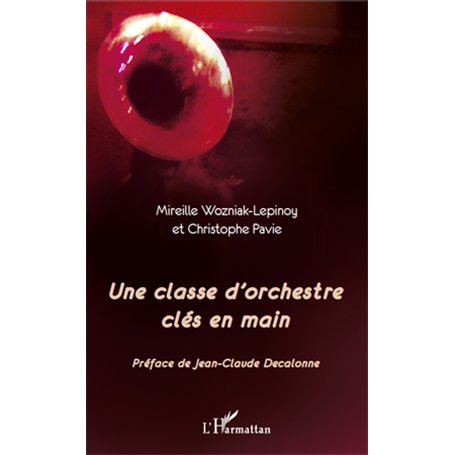 Une classe d'orchestre clés en main