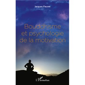 Bouddhisme et psychologie de la motivation