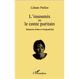 L'insoumis ou le conte puritain