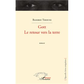 Gott   Le retour vers la terre    Roman