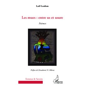 Les mues : entre us et usure