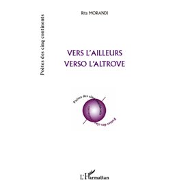 VERS L'AILLEURS VERSO L'ALTROVE