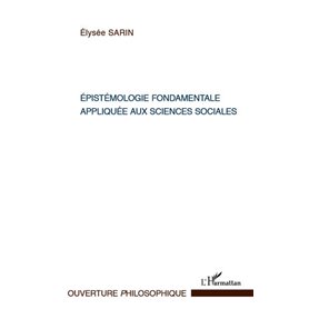 Epistémologie fondamentale appliquée aux sciences sociales