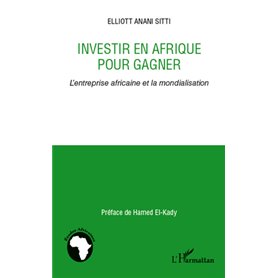 Investir en Afrique pour gagner