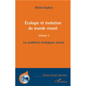 Ecologie et évolution du monde vivant (Volume 3)