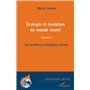 Ecologie et évolution du monde vivant (Volume 3)