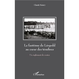Le fantôme de Léopold au coeur des ténèbres