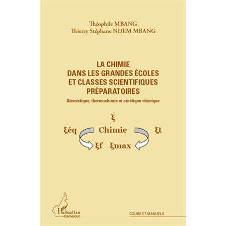 La chimie dans les grandes écoles et classes scientifiques préparatoires