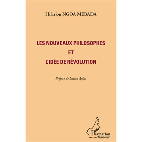 Les nouveaux philosophes et l'idée de révolution