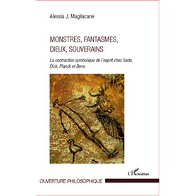 Monstres, fantasmes, dieux, souverains