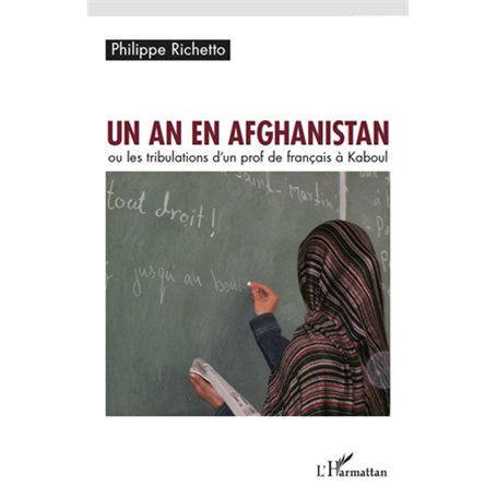 Un an en Afghanistan