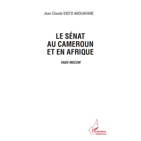 Le sénat au Cameroun et en Afrique