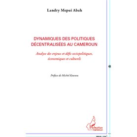 Dynamiques des politiques décentralisées au Cameroun