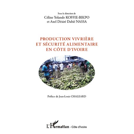 Production vivrière et sécurité alimentaire en Côte d'Ivoire