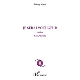 Je serai voltigeur