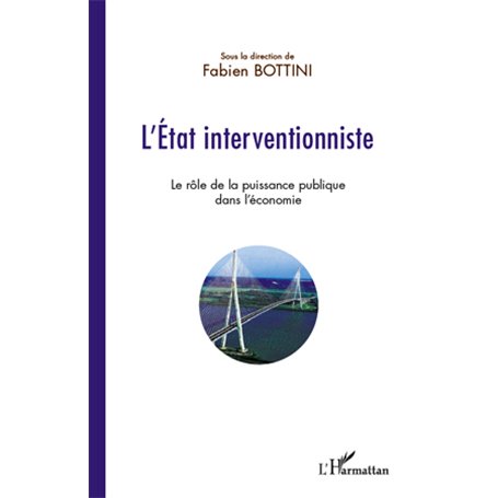 L'Etat interventionniste