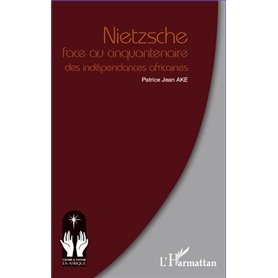 Nietzsche face au cinquantenaire des indépendances africaines