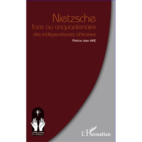 Nietzsche face au cinquantenaire des indépendances africaines