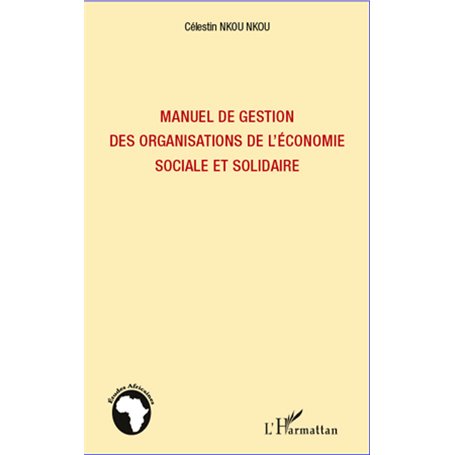 Manuel de gestion des organisations de l'économie sociale et solidaire