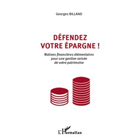 Défendez votre épargne !