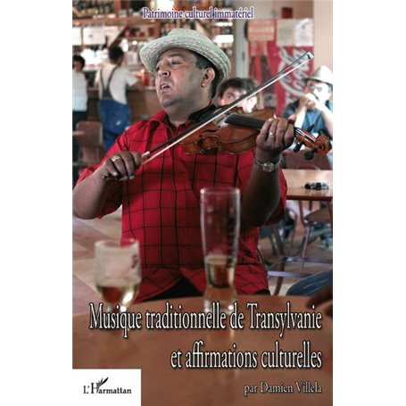 Musique traditionnelle de Transylvanie et affirmations culturelles