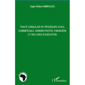 Traité congolais de procédure civile, commerciale, administrative, financière et des voies d'exécution