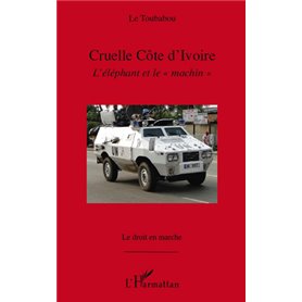 Cruelle Côte d'Ivoire