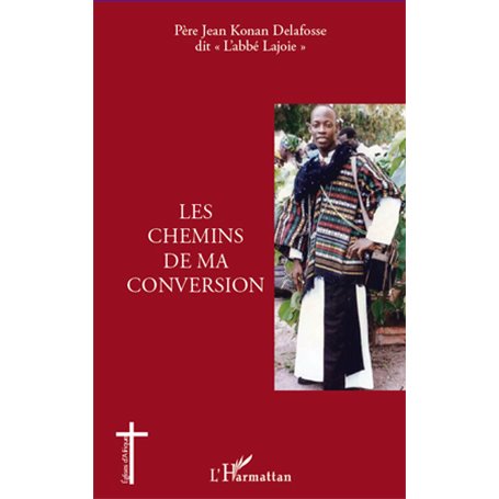 Les chemins de ma conversion