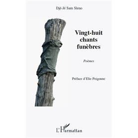 Vingt-huit chants funèbres