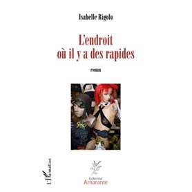 L'endroit où il y a des rapides