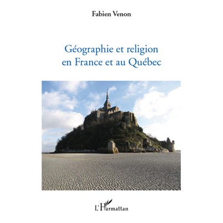 Géographie et religion en France et au Québec