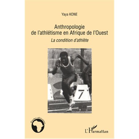 Anthropologie de l'athlétisme en Afrique de l'Ouest