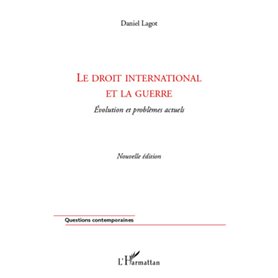 Le droit international et la guerre