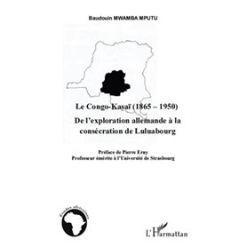 Le Congo-Kasaï (1865-1950)