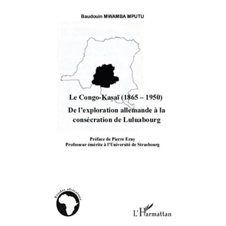 Le Congo-Kasaï (1865-1950)