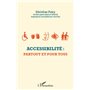 Accessibilité : Partout et pour tous