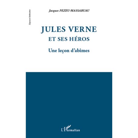 Jules Verne et ses héros