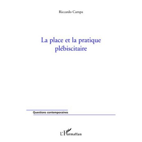 La place et la pratique plébiscitaire