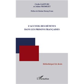 L'accueil des détenus dans les prisons françaises