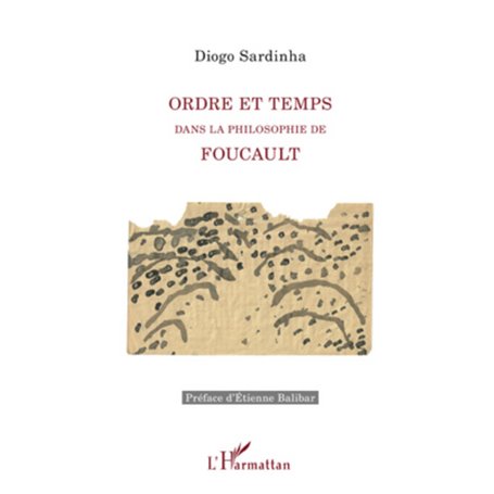 Ordre et temps dans la philosophie de Foucault