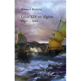 Louis XIV en Algérie