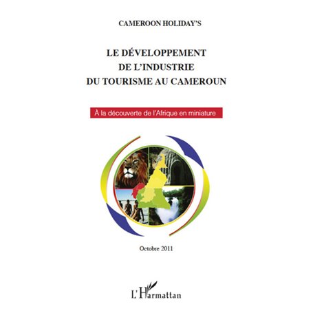 Le développement de l'industrie du tourisme au Cameroun