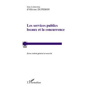 Les services publics locaux et la concurrence