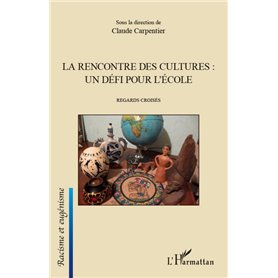 La rencontre des cultures : un défi pour l'école